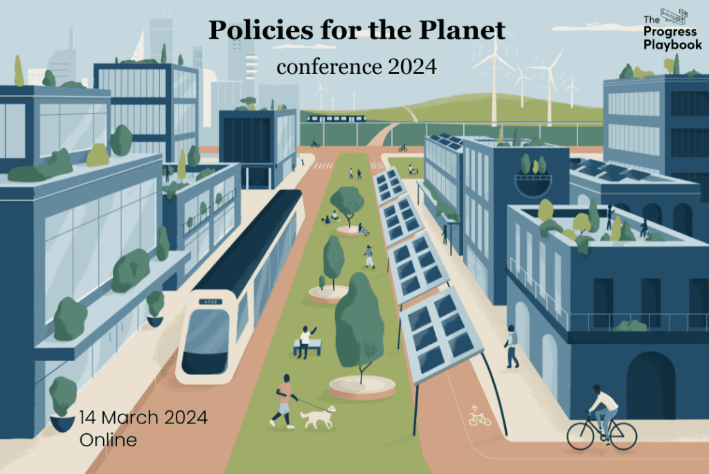 WATCH: Policies for the Planet conference 2024 1 The poster for the Policies for the Planet conference 2024. A walkable and sustainable city centre.